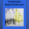 Advanced Trader Level 3 - Forexbasicsplus