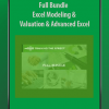 Excel Modeling & Valuation & Advanced Excel - Full Bundle