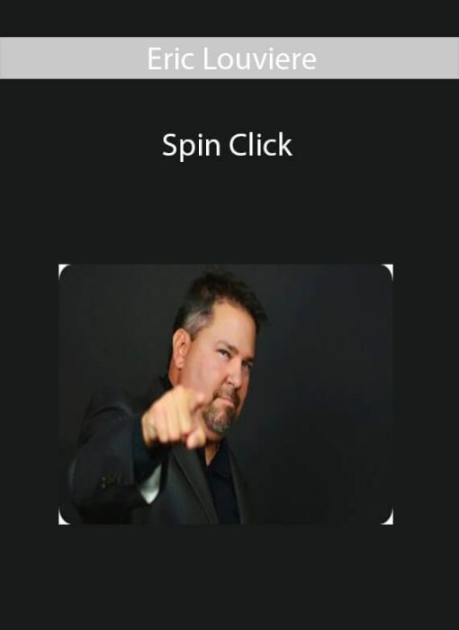 Eric Louviere – Spin Click