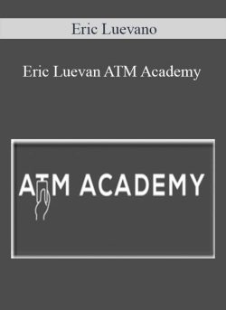 Eric Luevano - ATM Academy