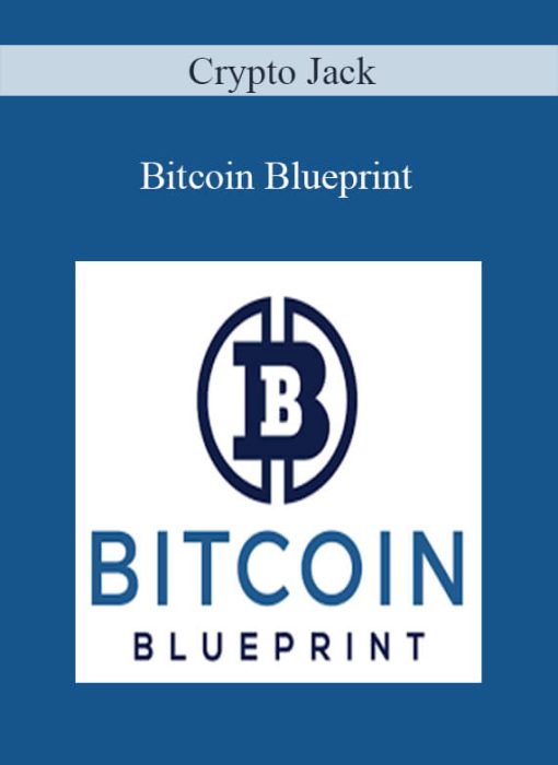 Crypto Jack – Bitcoin Blueprint