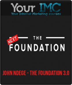 John Ndege - The Foundation 3.0-imc