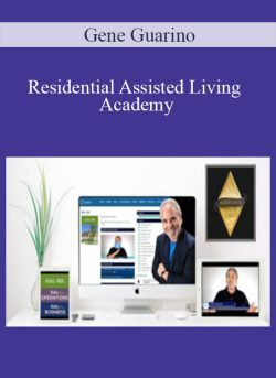Gene Guarino - Residential Assisted Living Academy