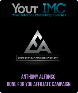 Anthony Alfonso - Done For You Affiliate Campaign-imc
