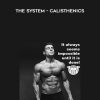 Bar Brothers - The System - Calisthenics