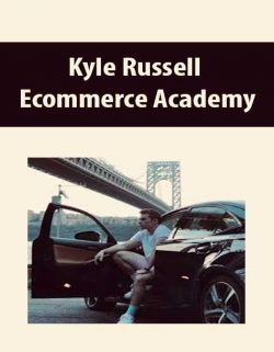 Kyle Russell – Ecommerce Academy