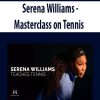 Serena Williams – Masterclass on Tennis