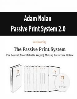 Adam Nolan – Passive Print System 2.0