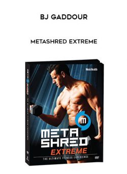 BJ Gaddour – Metashred Extreme