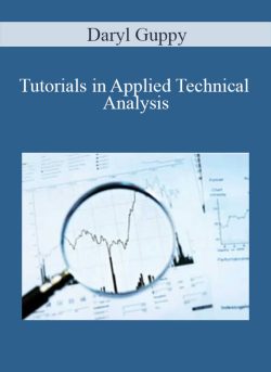 Daryl Guppy - Tutorials in Applied Technical Analysis