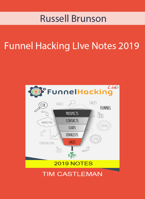 Funnel Hacking LIve Notes 2019 - Russell Brunson