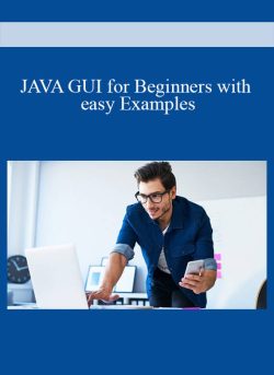 JAVA GUI for Beginners with easy Examples