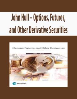 John Hull – Options; Futures and Other Derivative Securities
