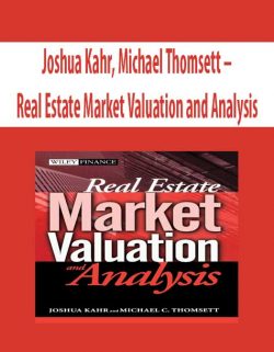 Joshua Kahr, Michael Thomsett – Real Estate Market Valuation and Analysis