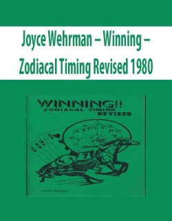 Joyce Wehrman – Winning – Zodiacal Timing Revised 1980