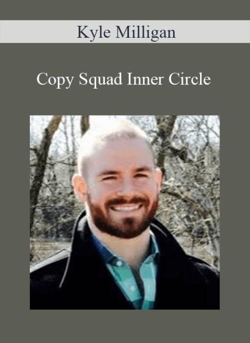 Kyle Milligan – Copy Squad Inner Circle