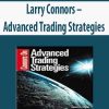 Larry Connors – Advanced Trading Strategies