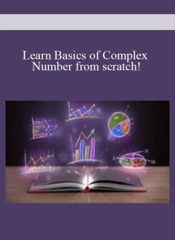 Learn Basics of Complex Number from scratch!