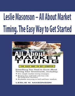 Leslie Masonson – All About Market Timing. The Easy Way to Get Started