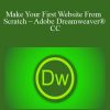 Make Your First Website From Scratch – Adobe Dreamweaver® CC