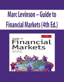 Marc Levinson – Guide to Financial Markets (4th Ed.)