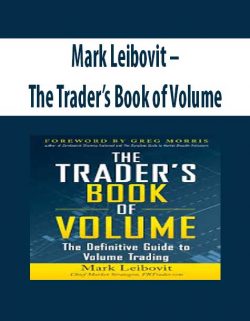 Mark Leibovit – The Trader’s Book of Volume