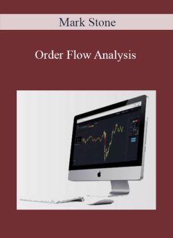Mark Stone – Order Flow Analysis