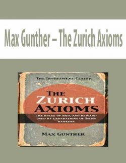Max Gunther – The Zurich Axioms