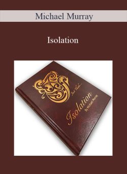 Michael Murray – Isolation