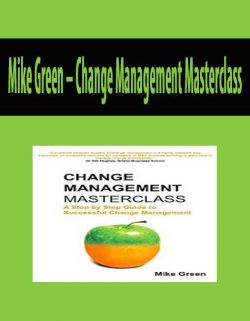 Mike Green – Change Management Masterclass