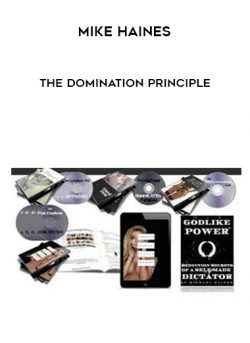 Mike Haines – The Domination Principle