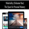 Mindvalley (Srikumar Rao) – The Quest for Personal Mastery