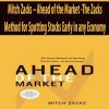 Mitch Zacks – Ahead of the Market -The Zacks Method for Spotting Stocks Early in any Economy