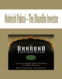 Mohnish Pabrai – The Dhandho Investor