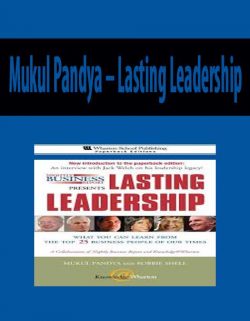 Mukul Pandya – Lasting Leadership
