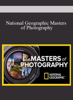 National Geographic Masters of Photography