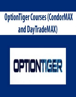 OptionTiger Courses (CondorMAX and DayTradeMAX)
