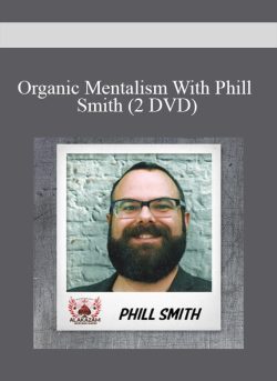 Organic Mentalism With Phill Smith (2 DVD)