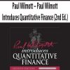 Paul Wilmott – Paul Wilmott Introduces Quantitative Finance (2nd Ed.)