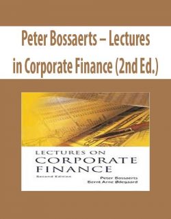 Peter Bossaerts – Lectures in Corporate Finance (2nd Ed.)