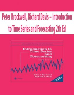 Peter Brockwell, Richard Davis – Introduction to Time Series and Forecasting 2th Ed