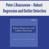 Peter J.Rousseeuw – Robust Regression and Outlier Detection