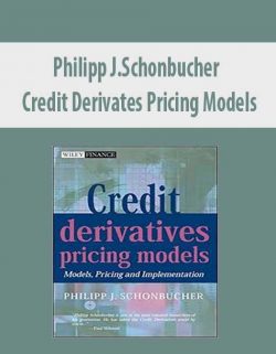 Philipp J.Schonbucher – Credit Derivates Pricing Models