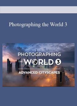 Photographing the World 3