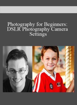 Photography for Beginners DSLR Photography Camera Settings