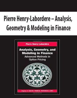 Pierre Henry-Labordere – Analysis; Geometry & Modeling in Finance