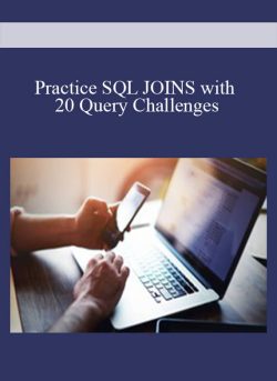 Practice SQL JOINS with 20 Query Challenges