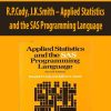 R.P.Cody, J.K.Smith – Applied Statistics and the SAS Programming Language
