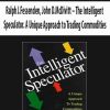 Ralph J.Fessenden, John D.McDivitt – The Intelligent Speculator. A Unique Approach to Trading Commodities