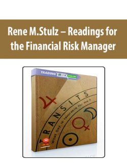 Rene M.Stulz – Readings for the Financial Risk Manager
